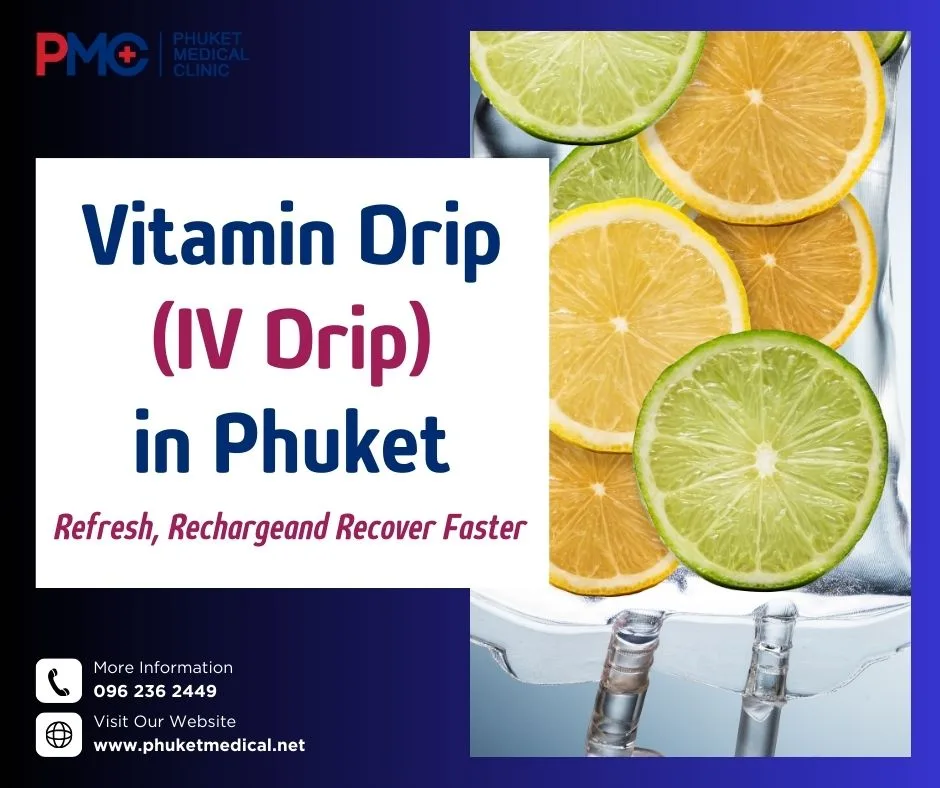 Vitamin Drip (IV Drip) in Phuket_ Refresh, Recharge, and Recover Faster