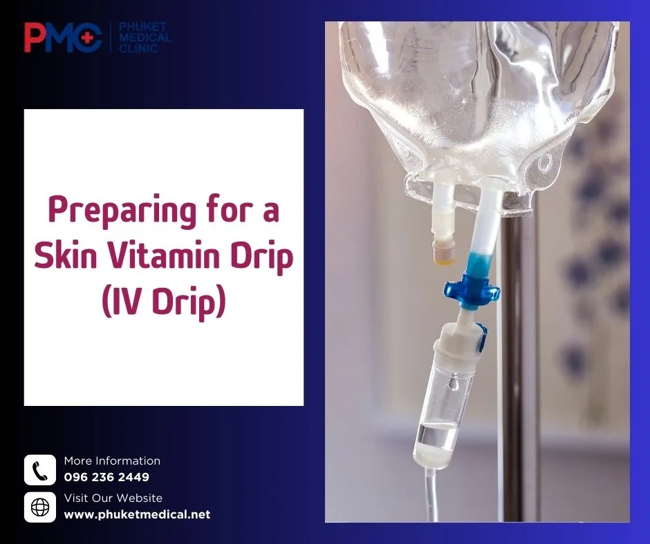 Preparing for a Skin Vitamin Drip (IV Drip)